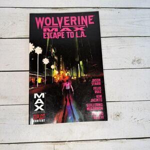 Marvel Wolverine MAX Escape to L.A. 2013 TPB Jason Starr Graphic Novel